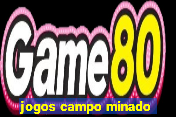 jogos campo minado